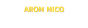 Der Vorname Aron Nico